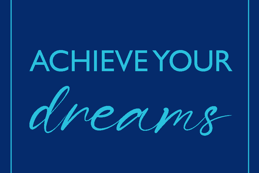 8 steps closer to achieving your dream!