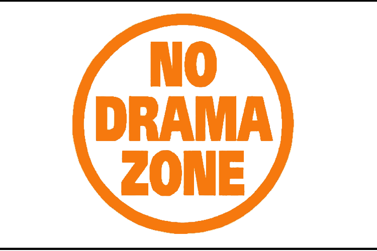 Ditch the drama